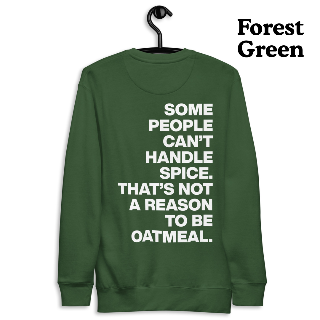 To Be Oatmeal Sweatshirt (White Text)