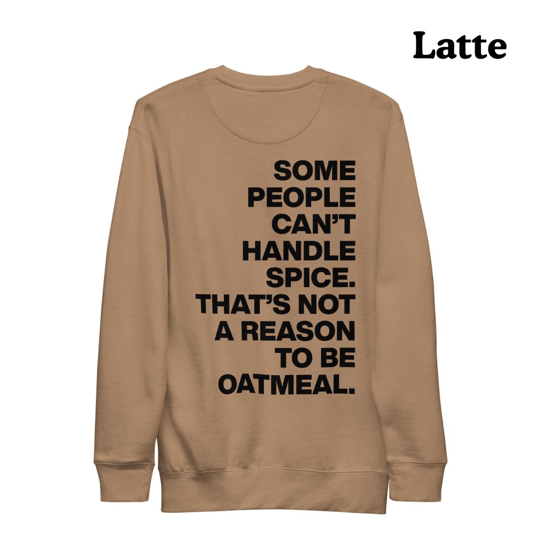 The Oatmeal Sweatshirt (Black Text)