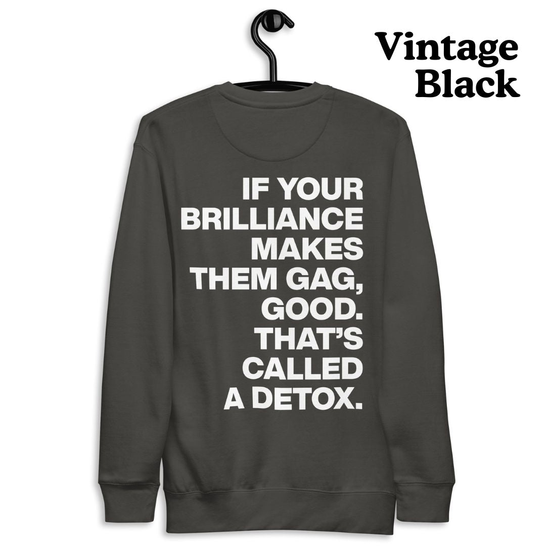 The Detox Sweatshirt (White Text)