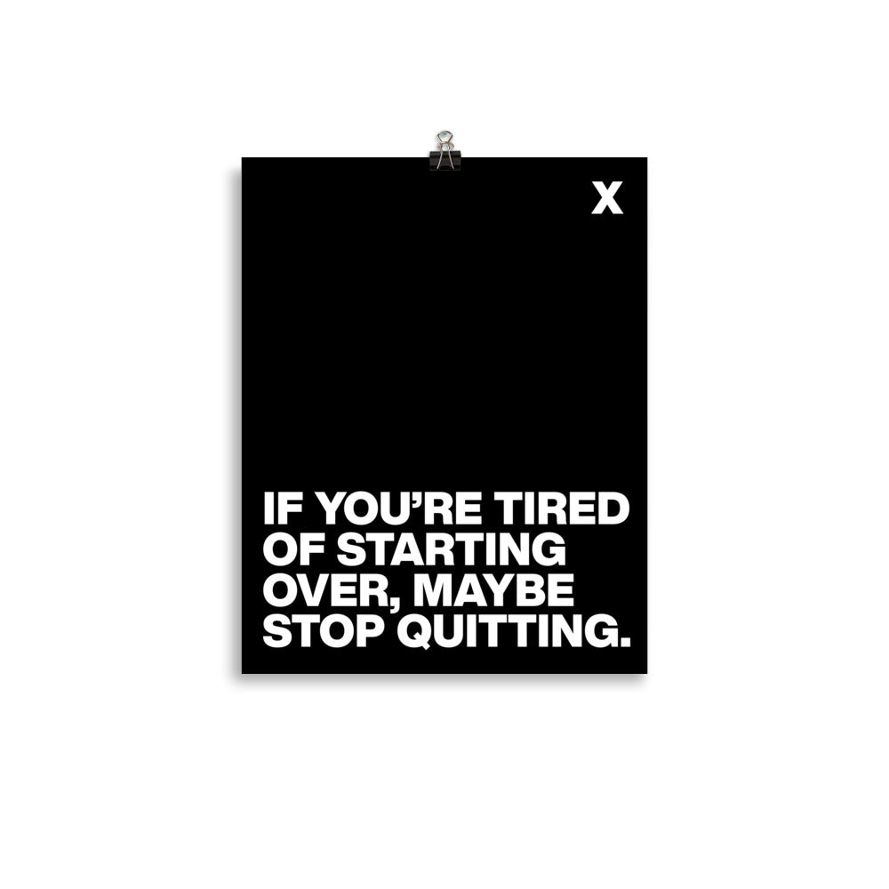 Maybe Stop Quitting Poster