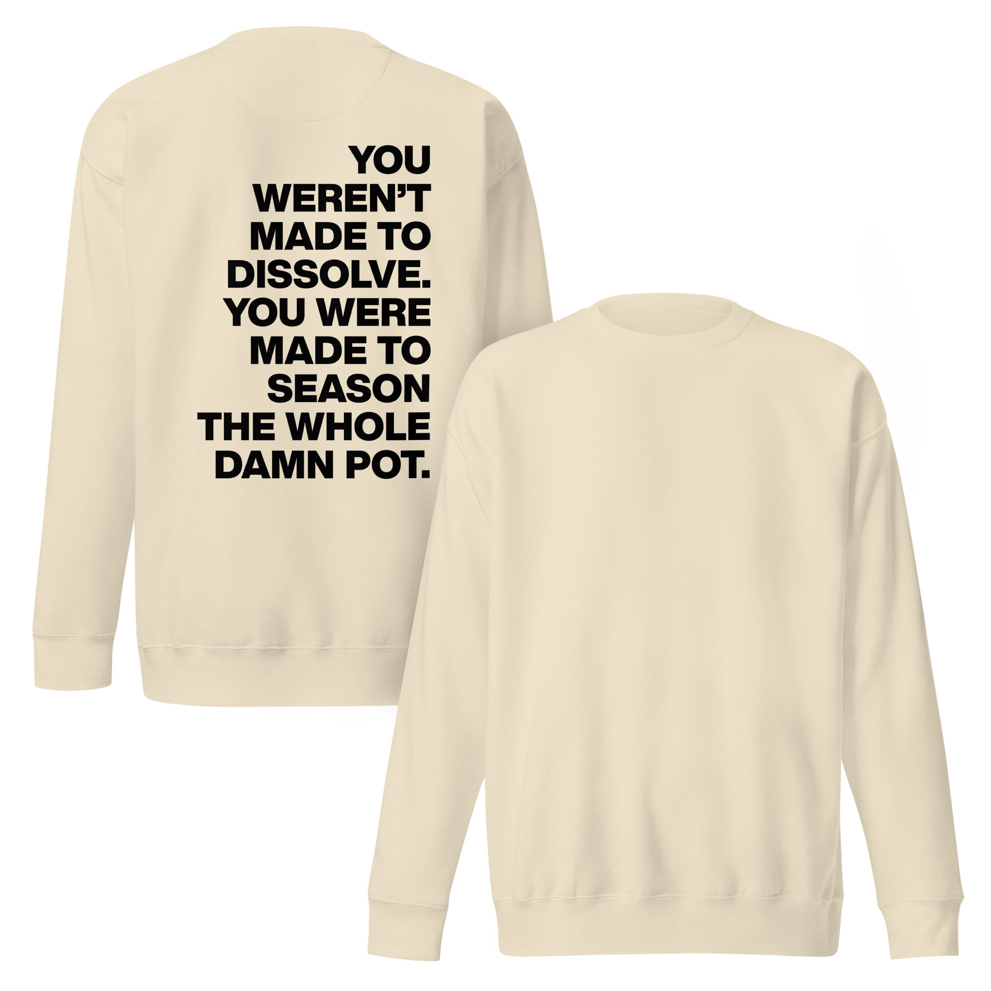 The Seasoned Sweatshirt (Black Text)