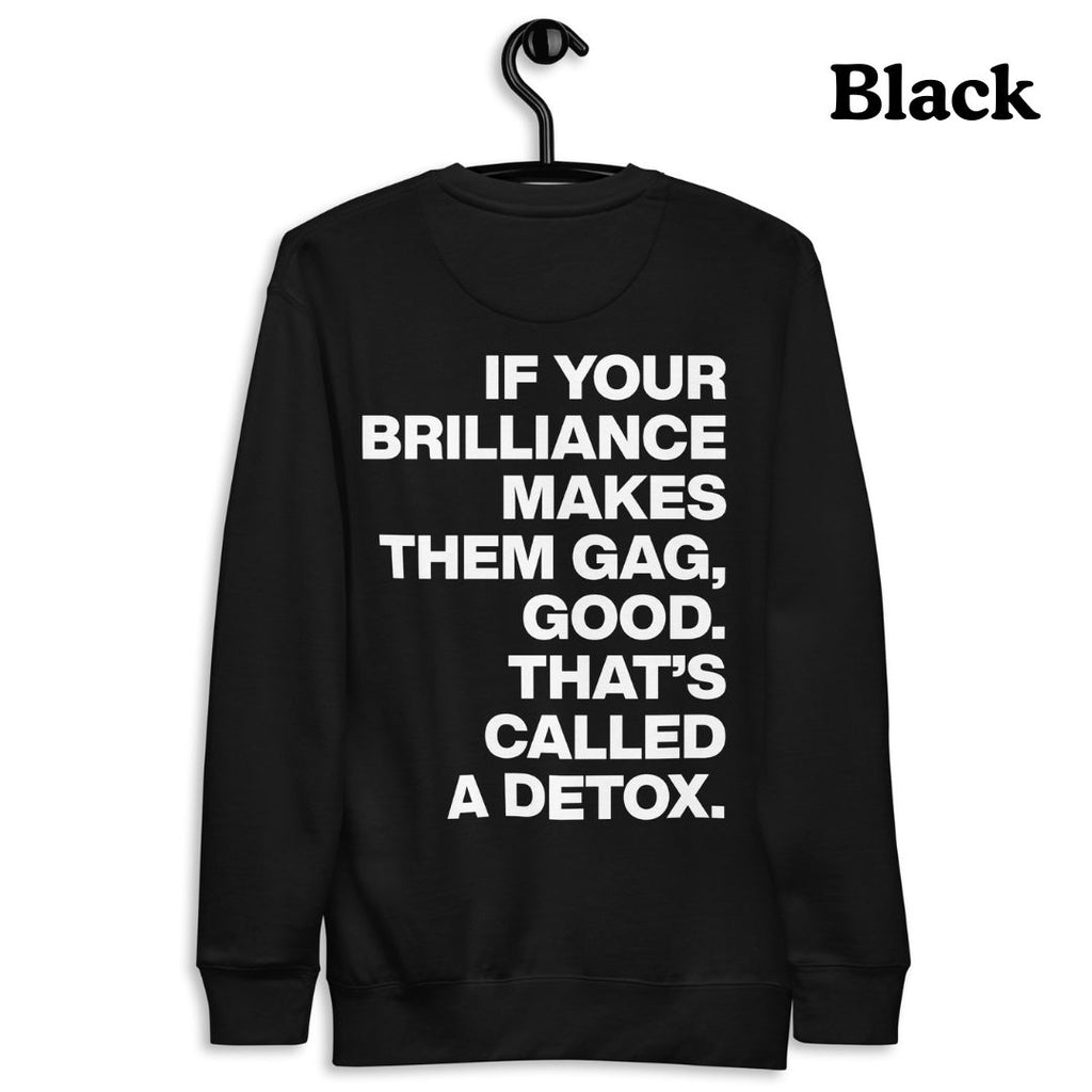 The Detox Sweatshirt (White Text)