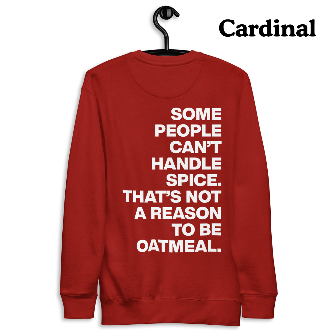 To Be Oatmeal Sweatshirt (White Text)