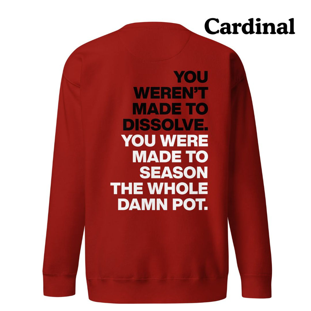 The Seasoned Sweatshirt (Black & White Text)