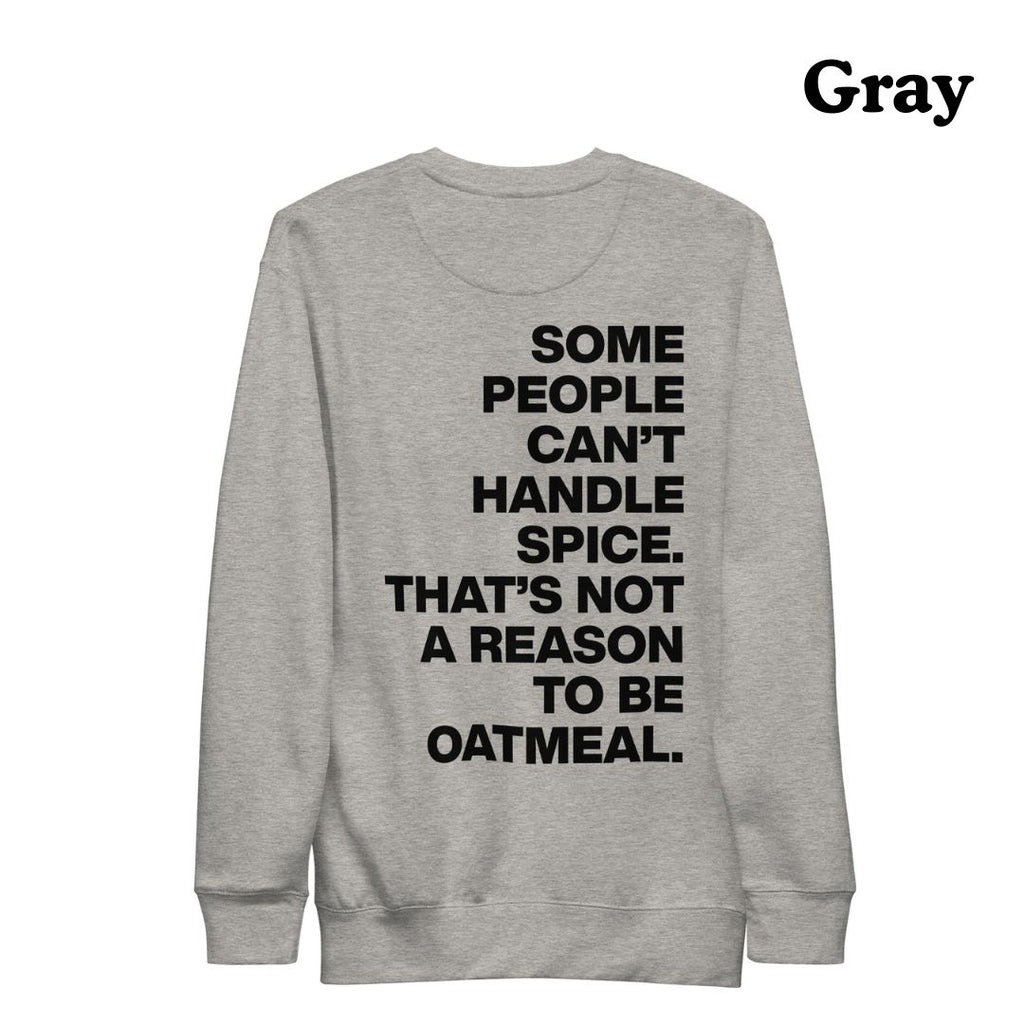 The Oatmeal Sweatshirt (Black Text)