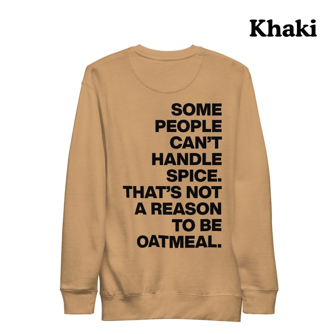The Oatmeal Sweatshirt (Black Text)