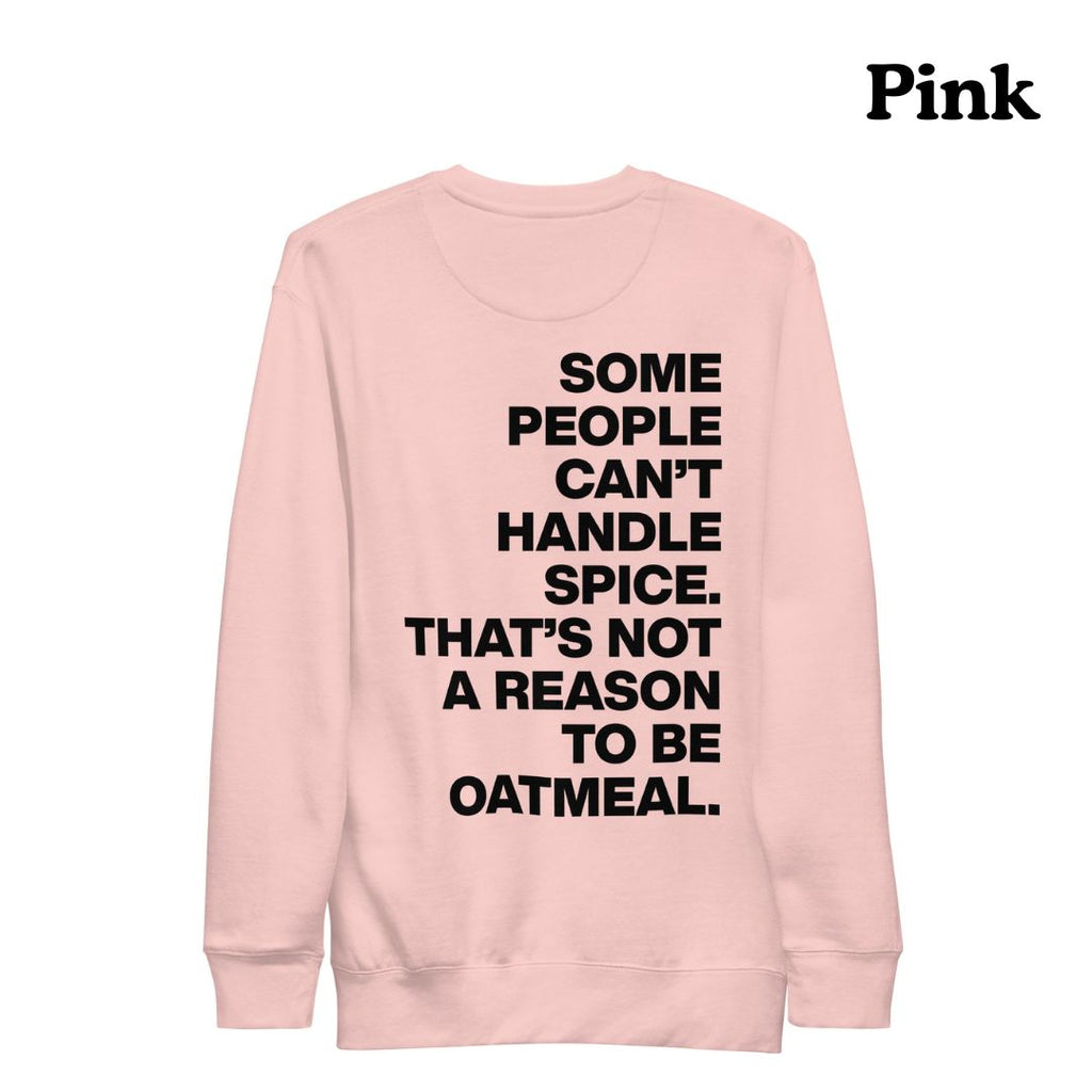 The Oatmeal Sweatshirt (Black Text)