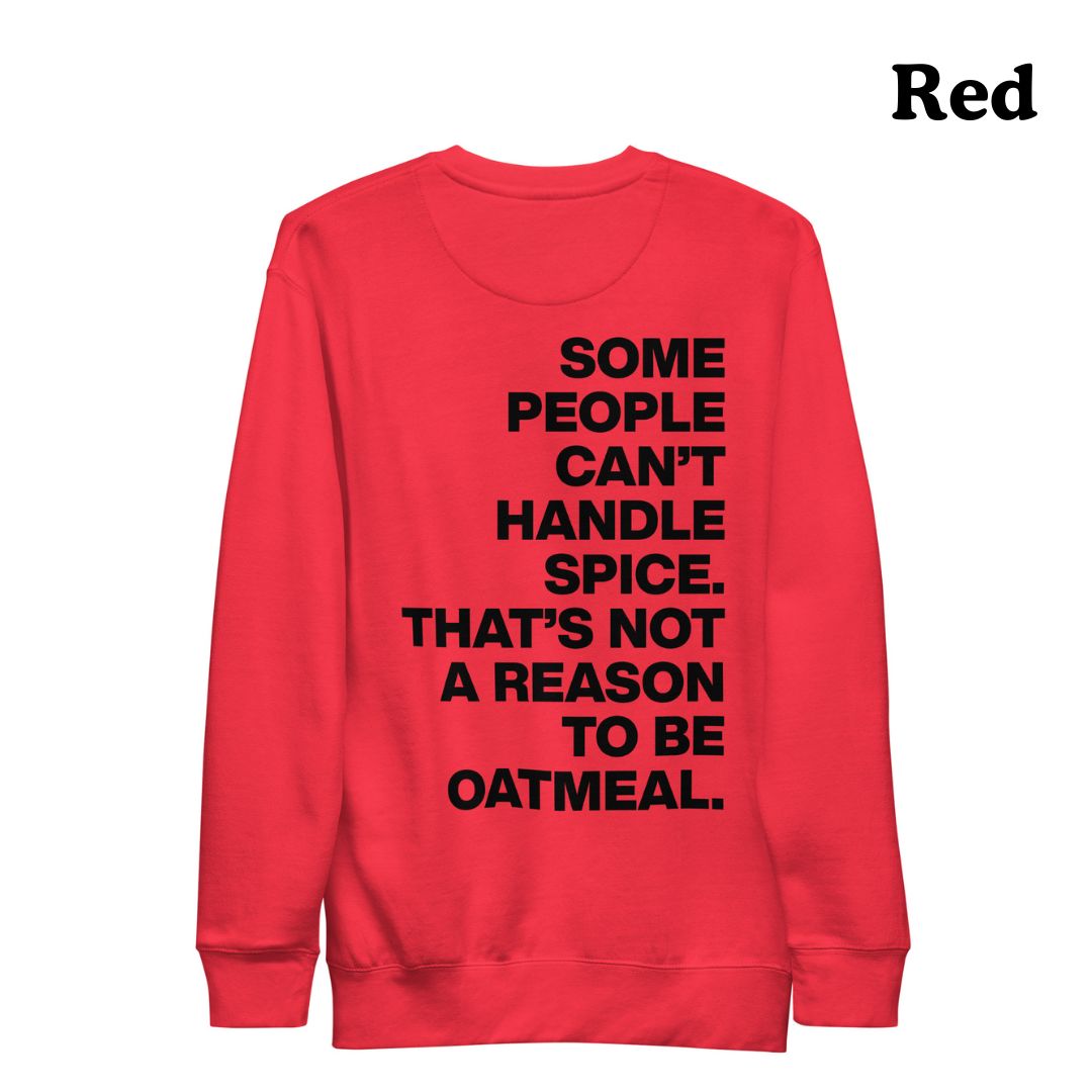 The Oatmeal Sweatshirt (Black Text)