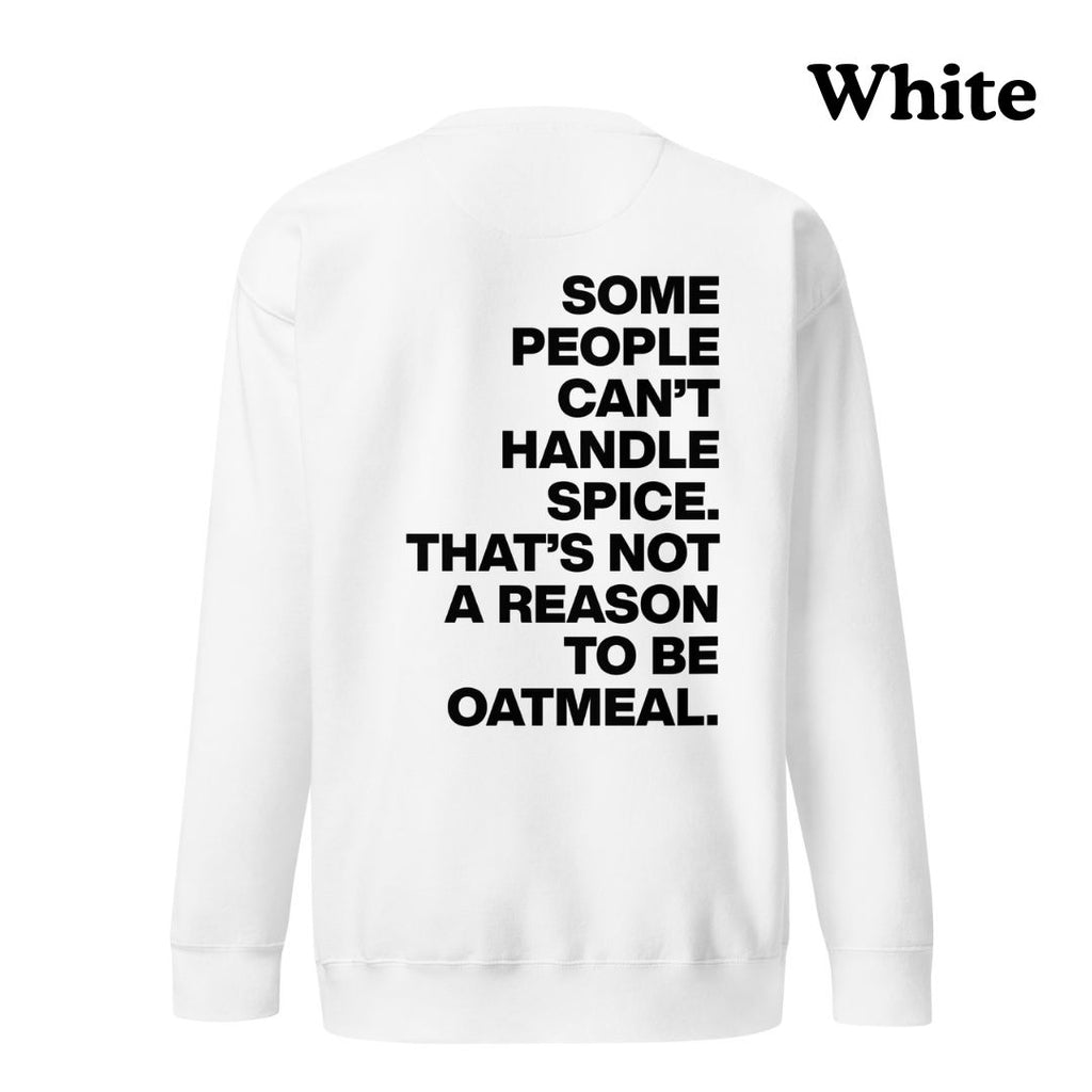 The Oatmeal Sweatshirt (Black Text)