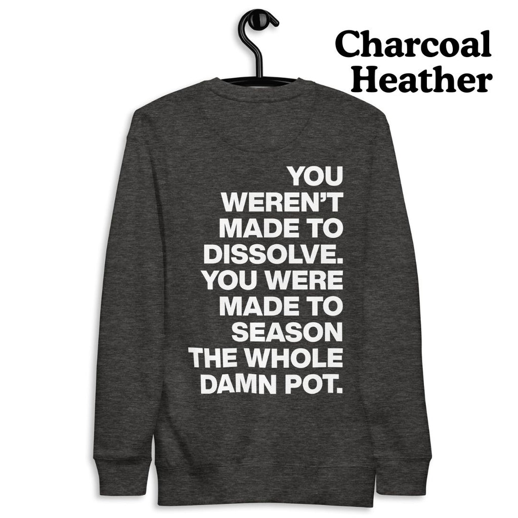 The Seasoned Sweatshirt (White Text)