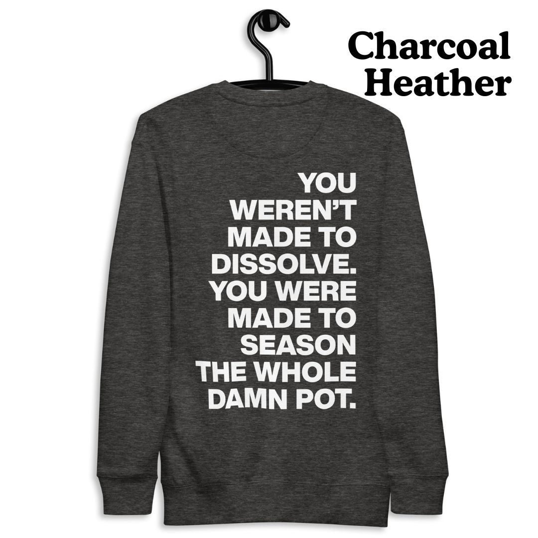 The Seasoned Sweatshirt (White Text)