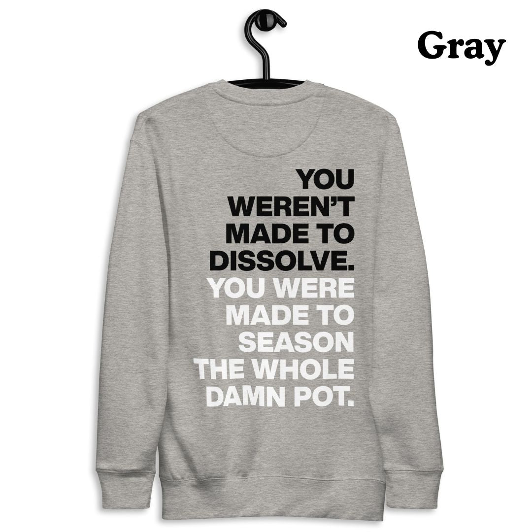 The Seasoned Sweatshirt (Black & White Text)