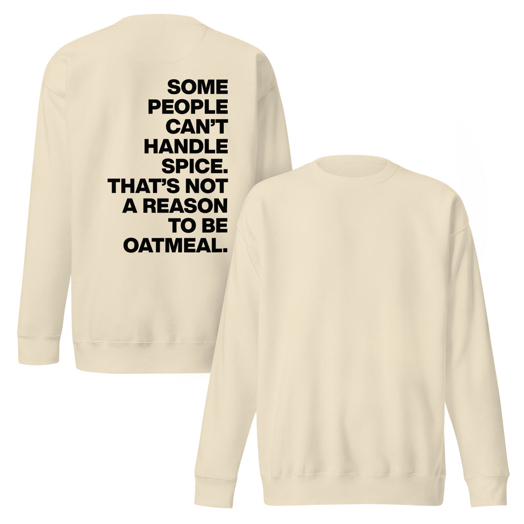 The Oatmeal Sweatshirt (Black Text)
